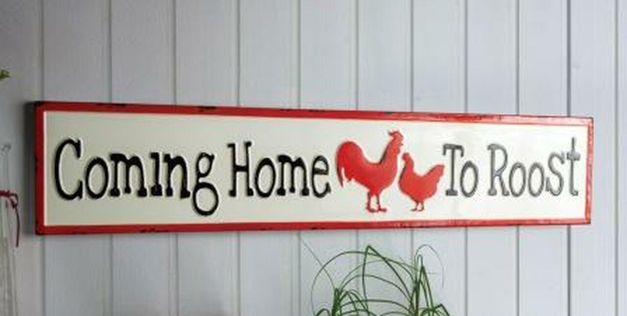 Coming Home/Roost Metal Sign