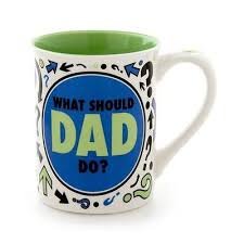 What Should Dad Do? Mug