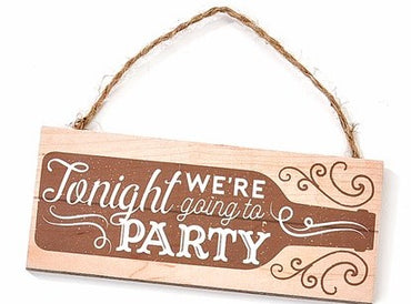 Going to Party Mini Sign