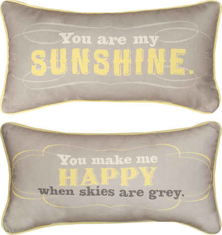 You Are My Sunshine Pillow