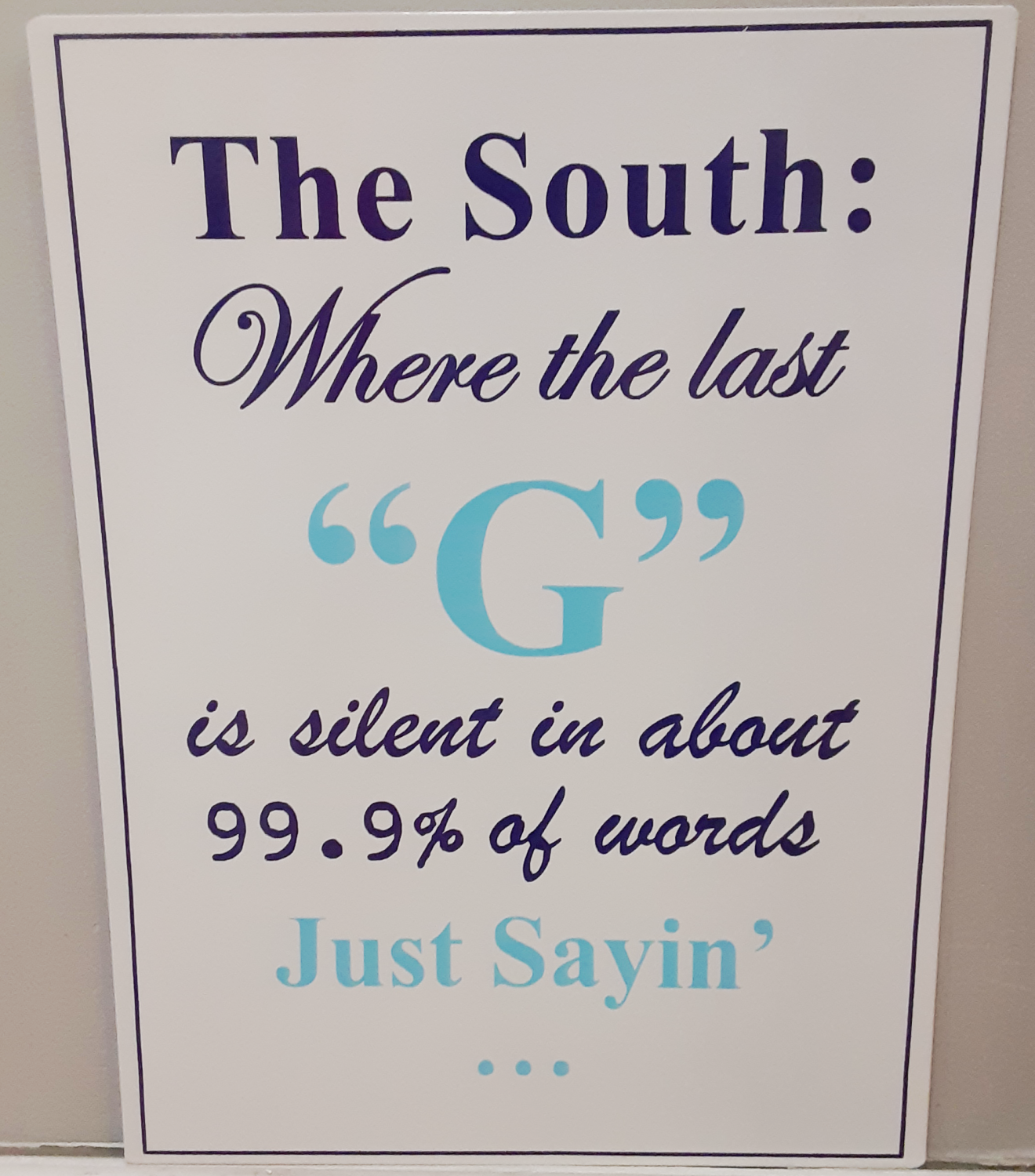 The South G Silent Sign