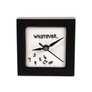 Whatever 4 inch Desk Clock